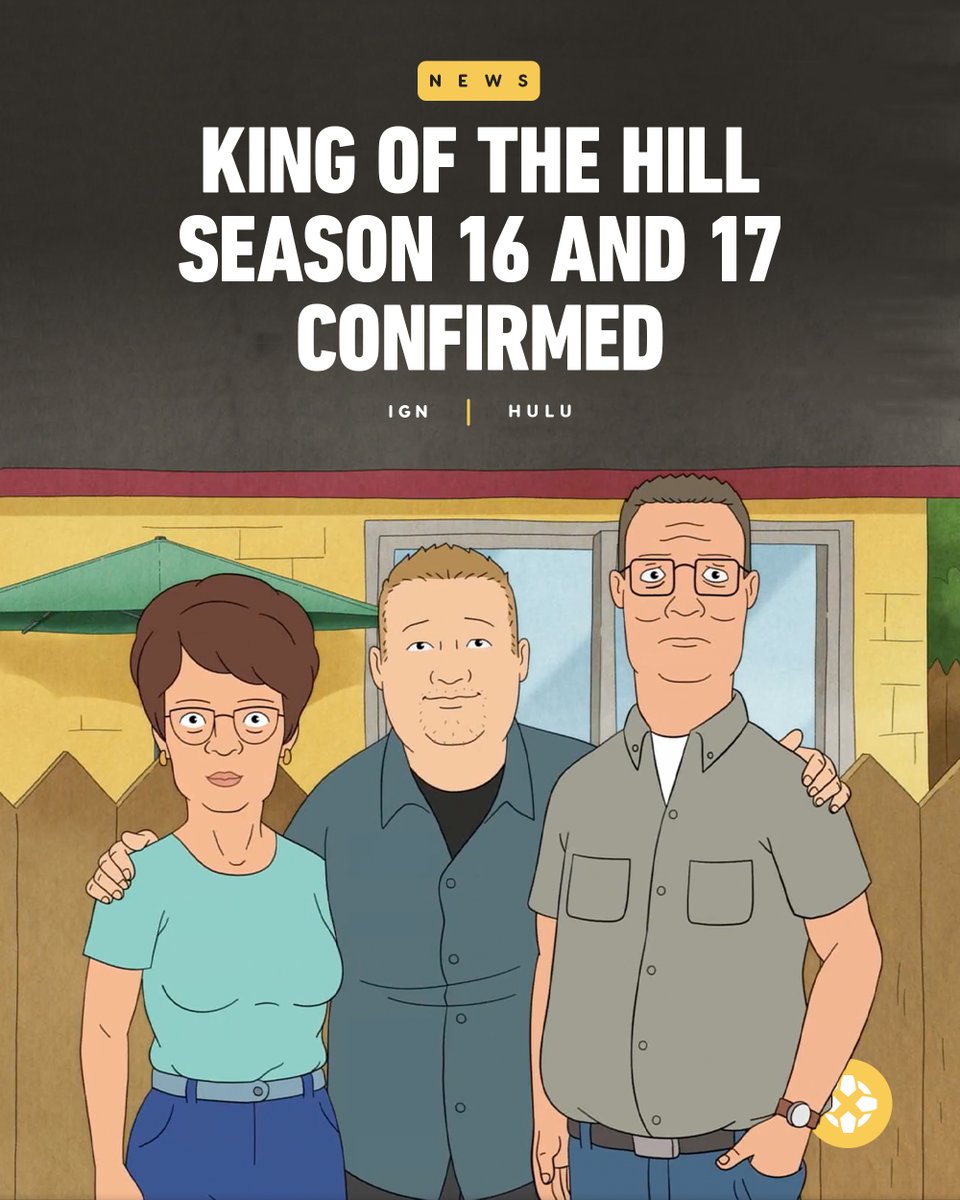 IGN's tweet photo. Fire up those propane tanks because there's a whole lot more King of the Hill on the way after Hulu renewed the show for Seasons 16 and 17 with a 20-episode order. https://t.co/v2xIsLRiiu https://t.co/4jIKfccxA9
