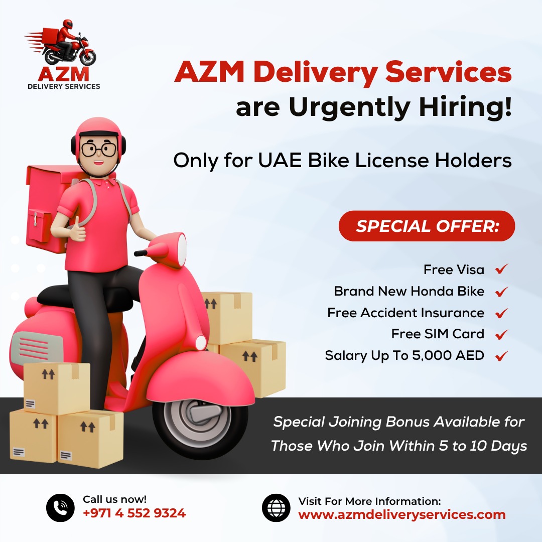 azmdelivery_llc's tweet image. 🚨 AZM Delivery Services are Urgently Hiring! 🚨

Special Offer Includes:
✅ Free Visa
✅ Brand New Honda Bike
✅ Free Accident Insurance
✅ Free SIM Card
✅ Salary Up To 5,000 AED

🎁 Special Joining Bonus for those who join within 5 to 10 days!

📞 +971 4 552 9324

#DeliveryJob