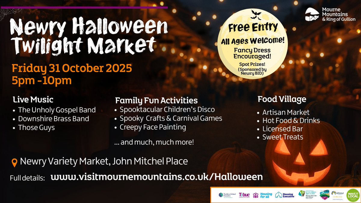 VisitMGS's tweet image. 🎃Halloween in Newry City
A night full of spooky laughs and excitement awaits the whole family this Halloween!

📅Fri 31 Oct🕔5pm – 10pm
📍#NewryVarietyMarket 🆓Free entry 

#NewryCity #VisitMourne #MourneMountains #RingofGullion #Strangfordlough #Halloween2025