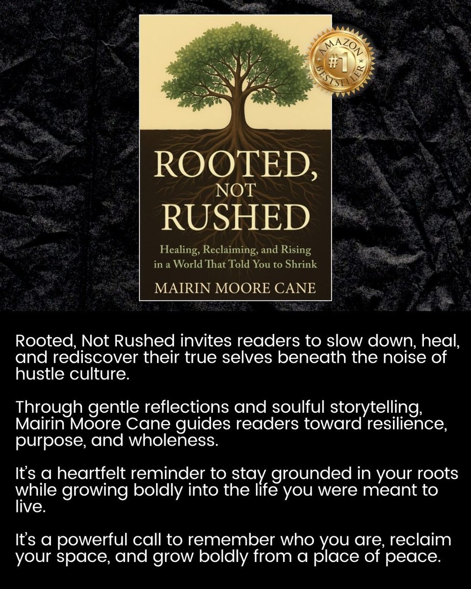 criscawley's tweet photo. Big congrats to our inspiring author Mairin Moore Cane for the release of her beautiful book Rooted, Not Rushed! 📚

In a world that glorifies speed and hustle, Mairin reminds us that true growth takes time. 

Through her gentle reflections and honest storytelling, she guides readers to slow down, heal, and remember the strength that comes from being deeply grounded in who they are.

Rooted, Not Rushed is more than a book.

It’s a breath of fresh air for anyone who’s tired of running and ready to live with purpose, peace, and presence.

It’s a reminder that you can rise without rushing, and flourish by simply coming home to yourself.

#RootedNotRushed
#GrowWithGrace
#HealingInProgress
#GameChangerPublishing
#BestsellerIn90Days