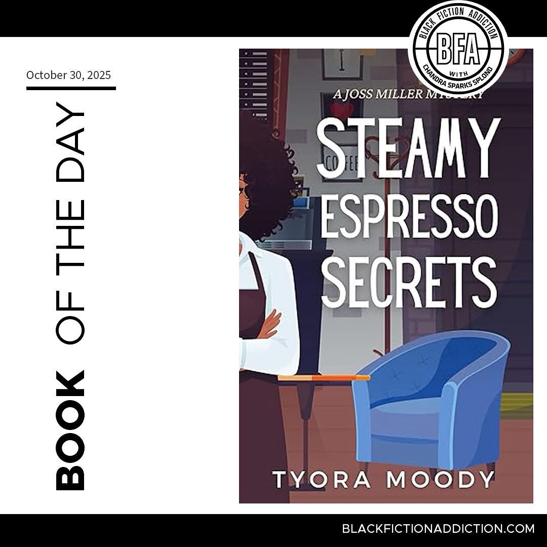 #bookoftheday: Steamy Espresso Secrets by Tyora Moody

The deeper she digs, the more tangled the mystery becomes—and the closer she gets to the real reason her brother came home. If she’s not careful, Joss might uncover more than she bargained for.

amzn.to/3JkeU3L