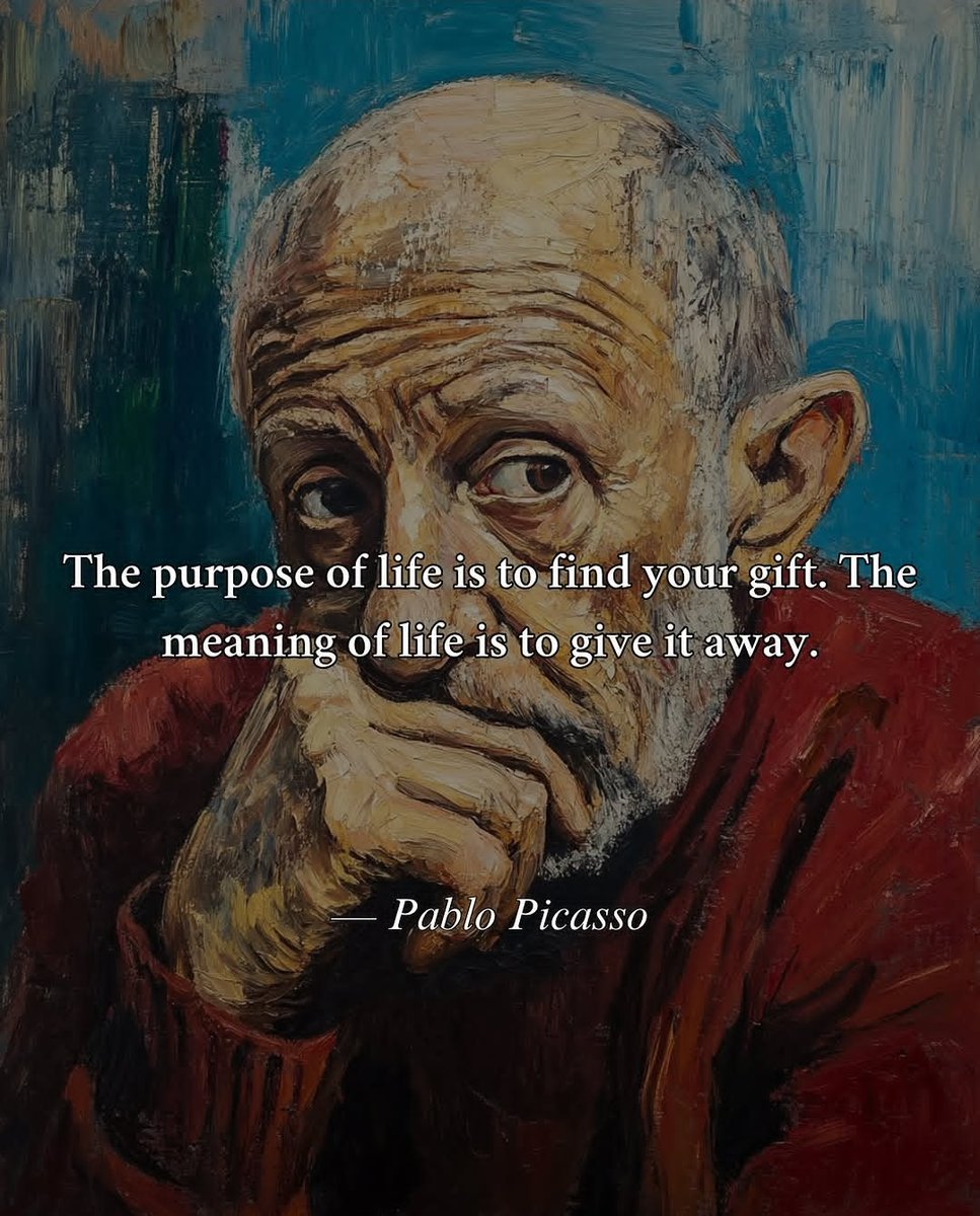 الهدف من الحياة هو "العثور على موهبتك" ، ومعنى الحياة هو "أن تهبها للعالم" ."

- بابلو بيكاسو