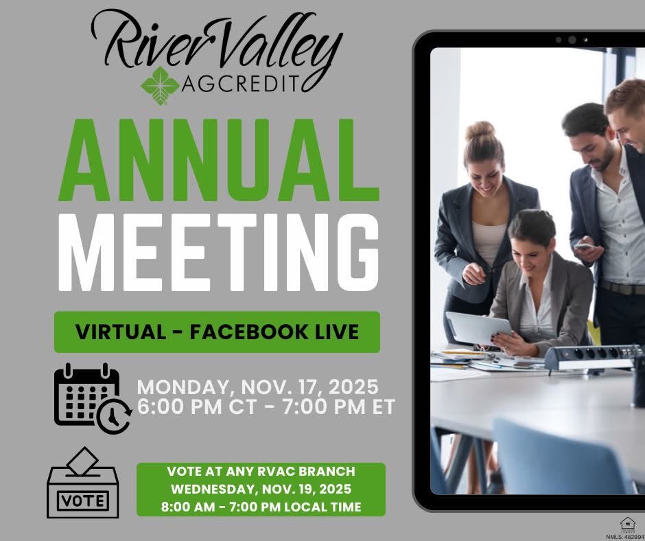 👩‍🌾 Members 
📅 Save the Date!
Join us Monday, November 17th at 6:00 PM CT / 7:00 PM ET for River Valley AgCredit’s Virtual Annual Meeting, streaming live on Facebook
👥 Meet your director nominees by visiting rivervalleyagcredit.com/AnnualMeeting