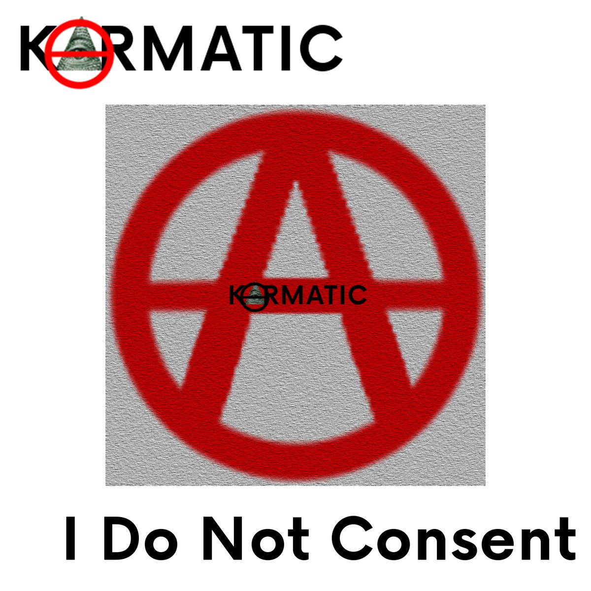 K_rmatic's tweet photo. Karmatic - I Do Not Consent EP [2023]
https://t.co/vtlxyldpmh
Do Not Consent To The One Percent! https://t.co/oMGXa40u4S