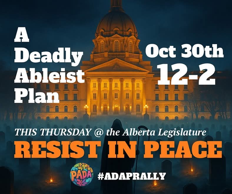 Help stop Jason Nixon's planned ADAP for severely disabled Albertans.  Learn more by attending our rally and following PADA.