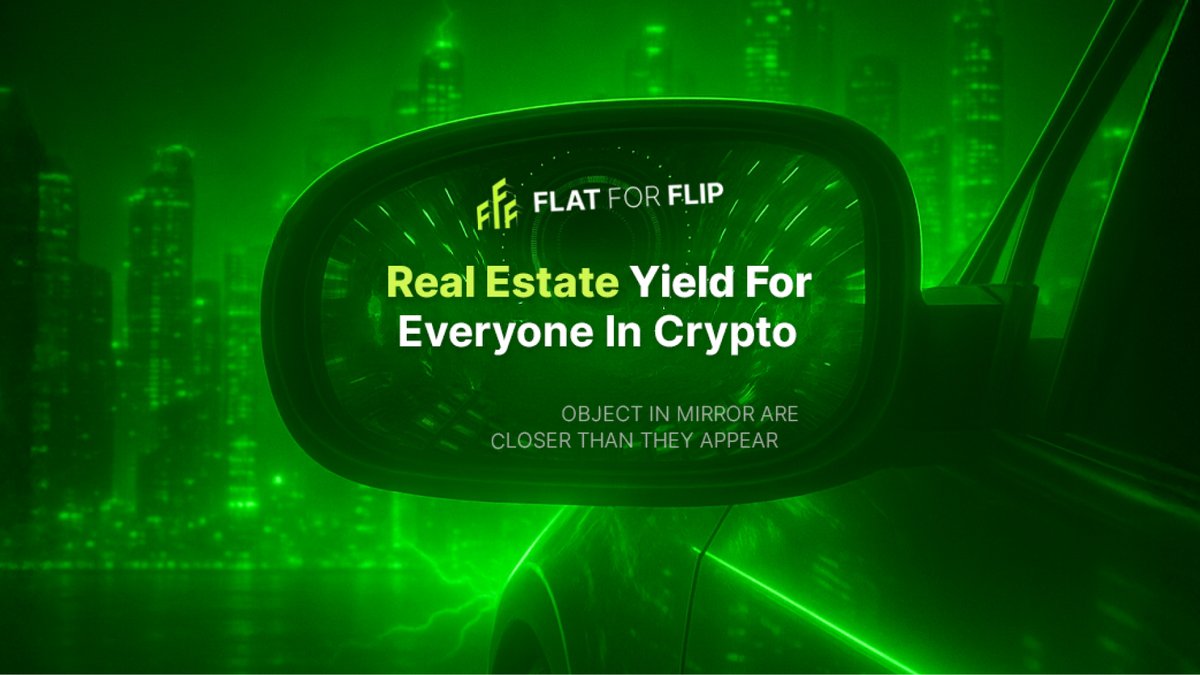 Objects in mirror are closer then they appear 👀

Real Estate Yield for everyone 🏡
👉 Just from 100$ 

$FFF #FlatForFlip #RWAs