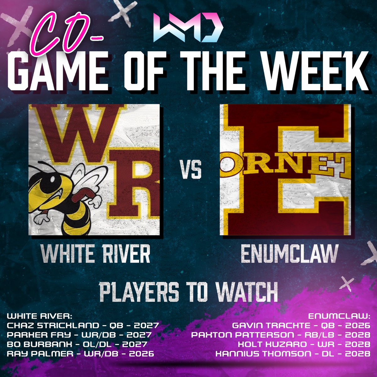 ⭐️WMDB CO-GOTW Week 9⭐️
White River 
27 QB <a href="/ChazStr7/">Chaz_Strickland7</a> 
27 WR <a href="/parker_fry5/">Parker Fry</a> 
27 DL Bo Burbank 
26 WR Ray Palmer 

Enumclaw 
26 QB <a href="/gavin_trachte/">gavin_trachte</a> 
28 RB Paxton Patterson 
28 WR Kolt Kuzaro 
28 DL Kannius Thompson