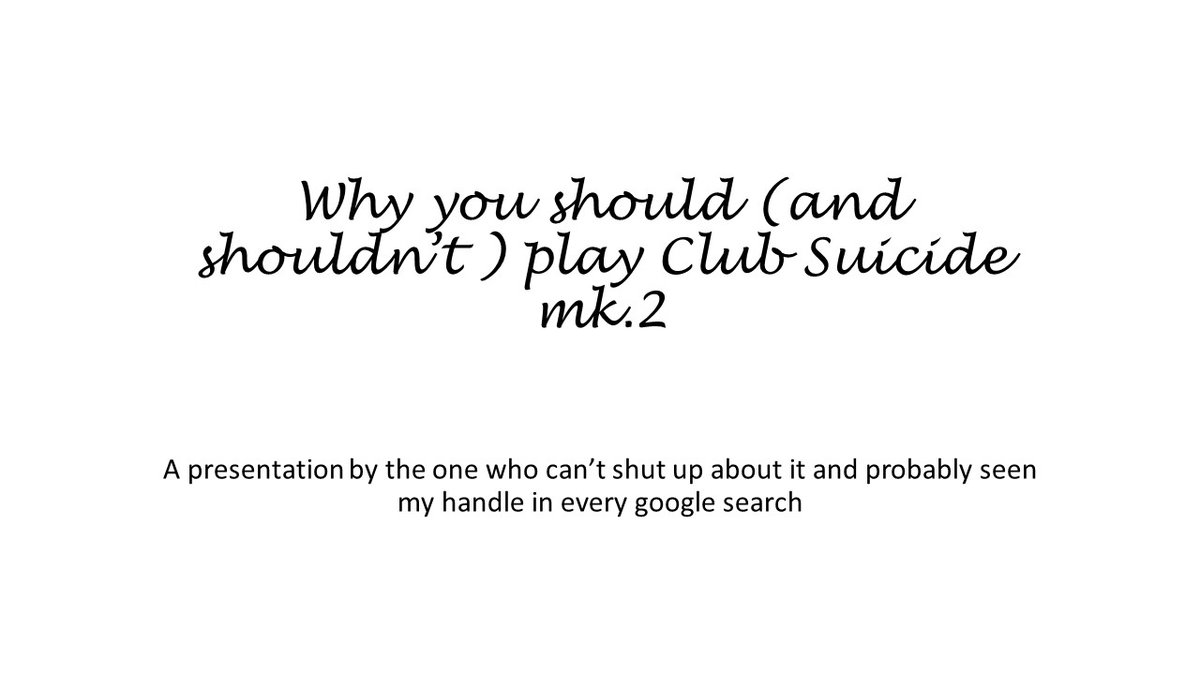 abare_retsu's tweet image. I&apos;m sure we are all long awaited, and extremely curious, but I prepared these slides a year ago bc I&apos;m insane like that. Happy playing Club s*icide and pack those tissues.