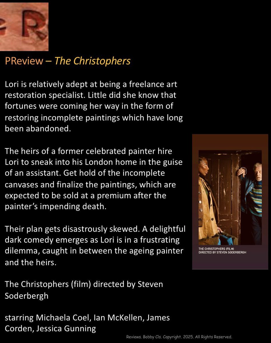 Rcoolmovies's tweet image. Lori is relatively adept at being a freelance art restoration specialist. Little did she know that fortunes were coming her way in the form of restoring incomplete paintings which have long been abandoned.

#TheChristophers (film) directed by #StevenSoderbergh

The heirs of a…