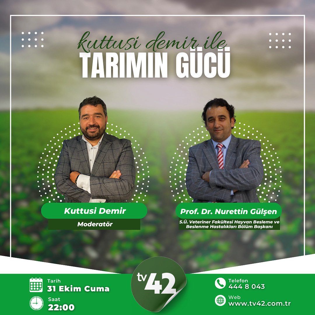 S.Ü. Veteriner Fakültesi Hayvan Besleme ve Beslenme Hastalıkları Bölüm Başkanı Prof. Dr. Nurettin Gülşen, Kuttusi Demir’in hazırlayıp sunduğu Tarımın Gücü Programının konuğu oluyor.

31 Ekim Cuma | Saat 22:00

 <a href="/DemiRKuttusi/">Kuttusi Demir</a>