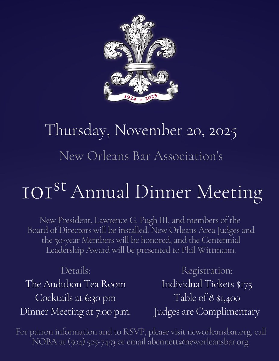 NOBA cordially invites you to join us for our Annual Dinner Meeting on Thursday, November 20, 2025 at the Audubon Tea Room. The new President, Larry Pugh, and members of the Board of Directors will be installed. Reserve your place now at neworleansbar.org/Annual-Dinner-…