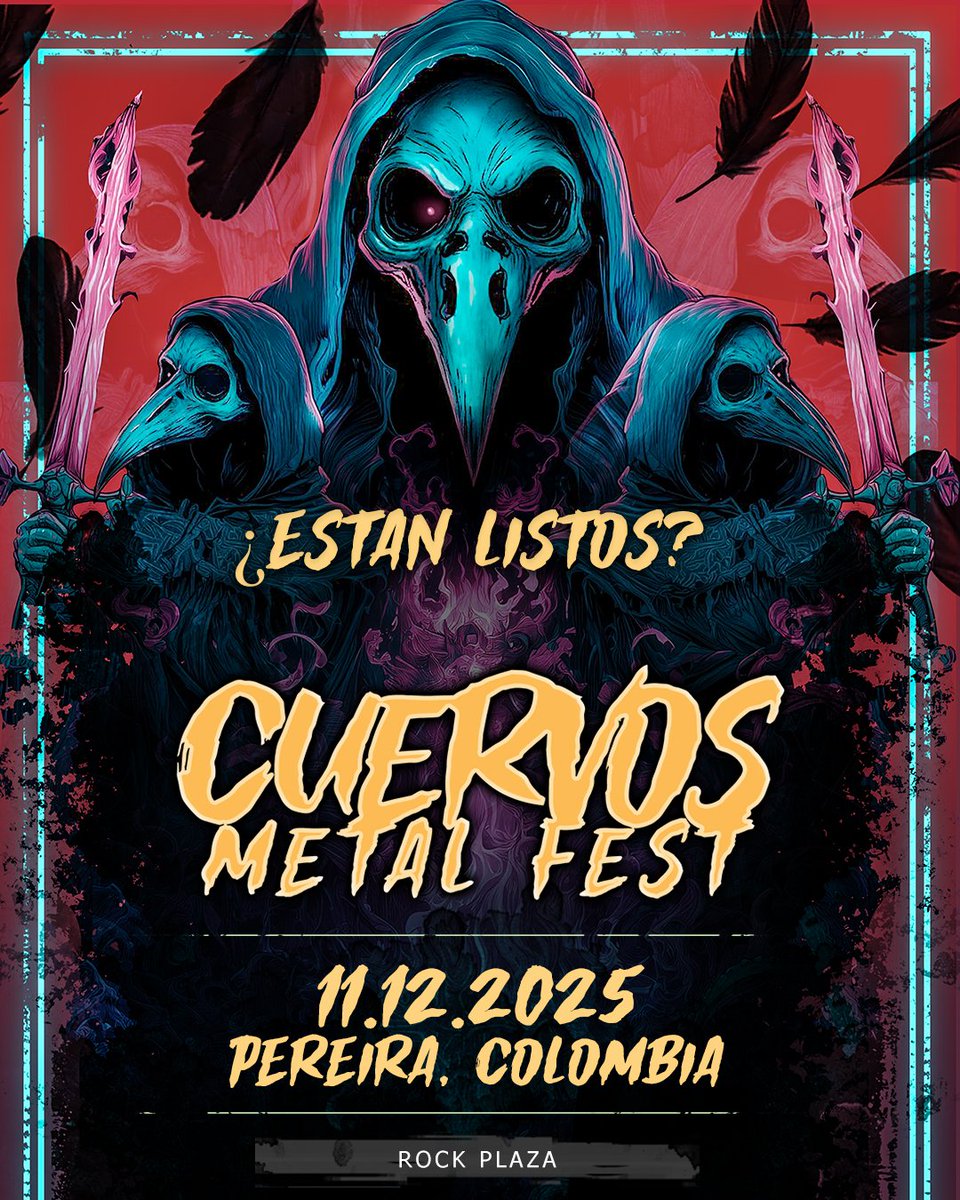 🕯️CUERVOS METAL FEST🕯️

📍 Rock Plaza
🗓 Jue. 11 Diciembre
⏰️ 06:00 Pm

🔱Primeras 20 entradas $50.000🔱
 *Incluye vaso de colección*
🎟️Preventa $80.000
🎰Taquilla $100.000

💰Nequi - Bre-B @3147337167💰
Tickets vía wsp, Unicamente!!!!
📲wa.me/qr/4XU7EETXHTY…