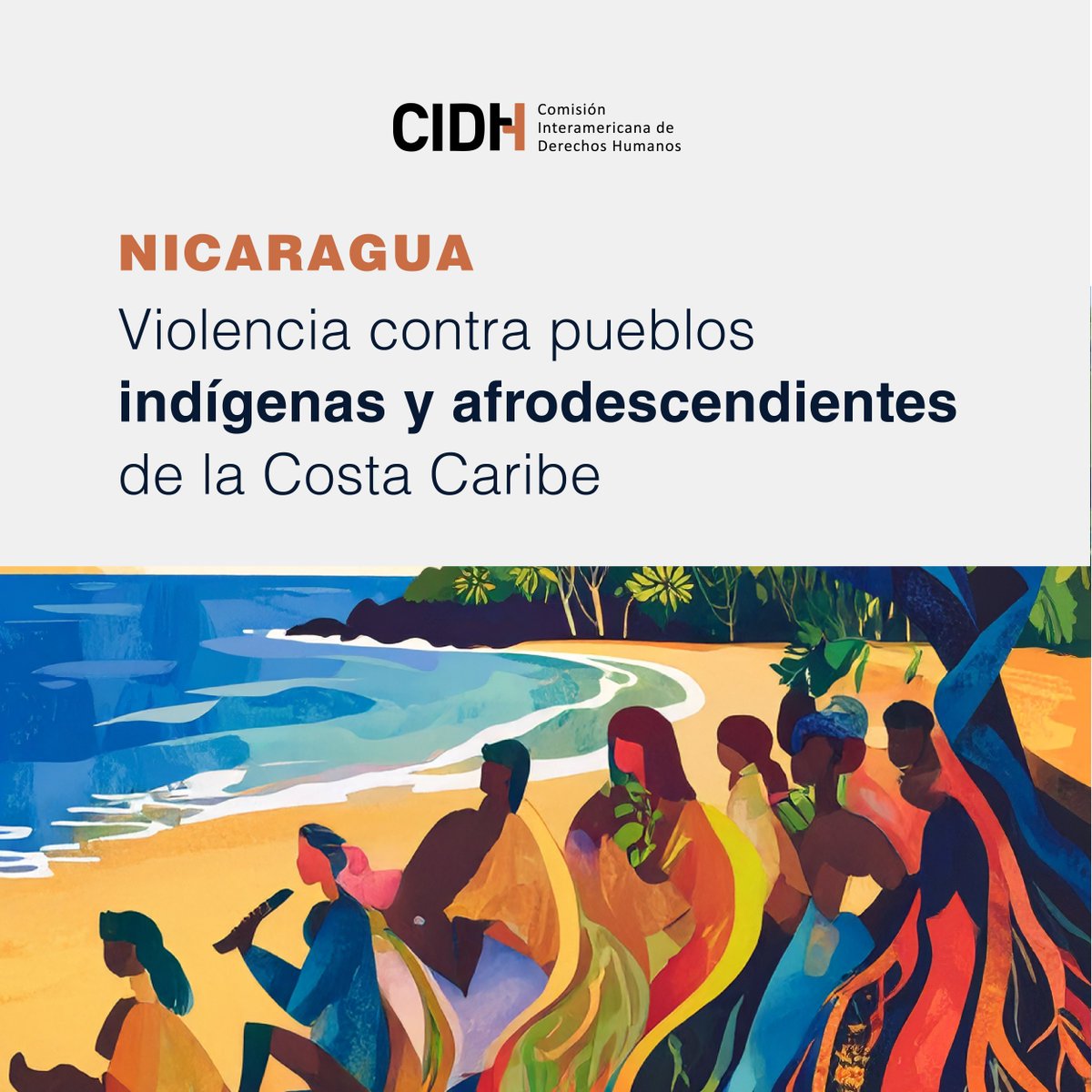 CIDH's tweet image. #CIDH publica el informe "Violencia contra pueblos indígenas y afrodescendientes de la Costa Caribe de #Nicaragua", sobre graves violaciones, despojo territorial y riesgos de supervivencia cultural, agravados por la tolerancia estatal y la impunidad. Urge generar acciones para…