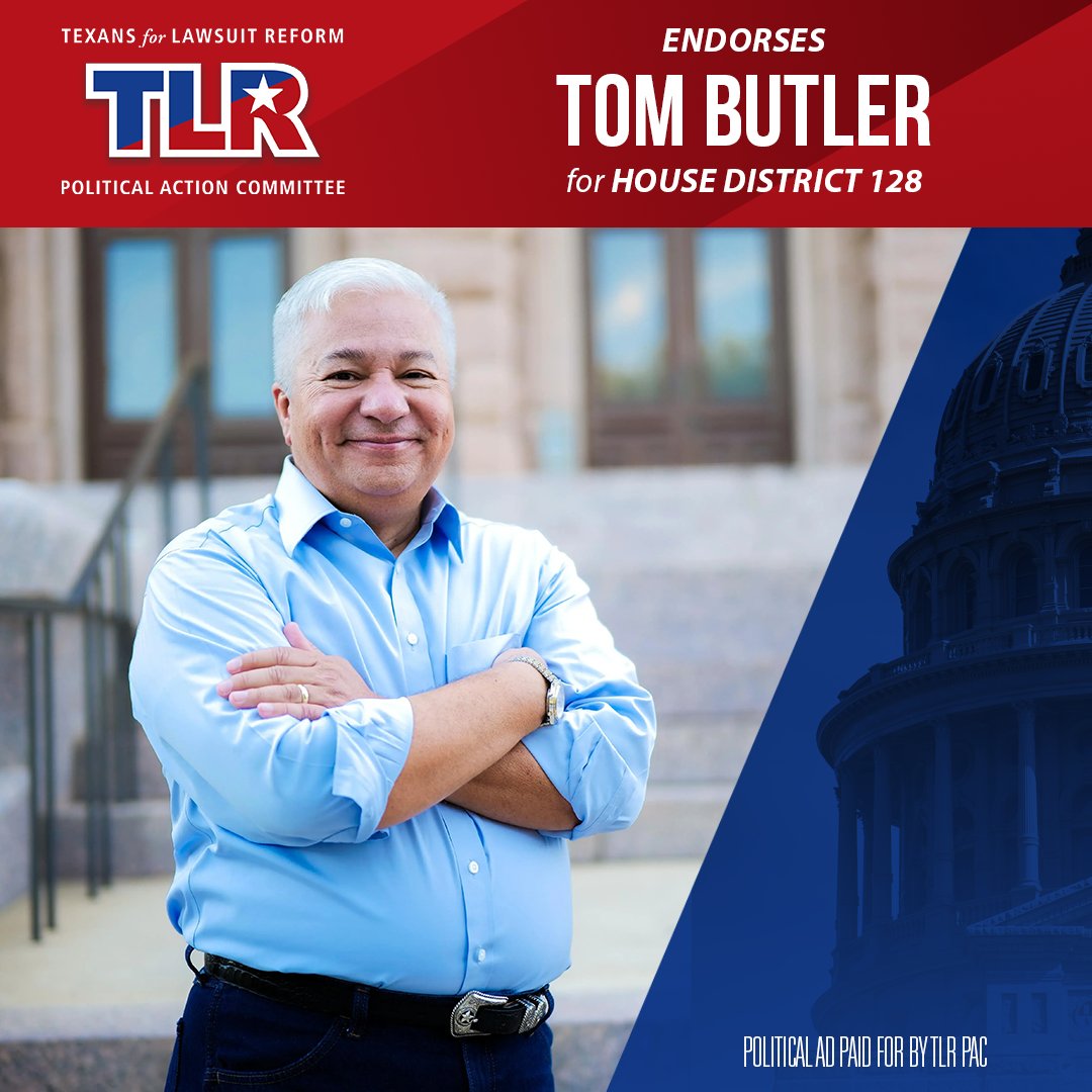 TLRPAC's tweet image. Texans for Lawsuit Reform PAC proudly endorses Tom Butler for election to the Texas House.

Tom Butler is a leader who knows that keeping Texas strong starts with keeping our courts fair, our economy competitive, and our legal system focused on justice.