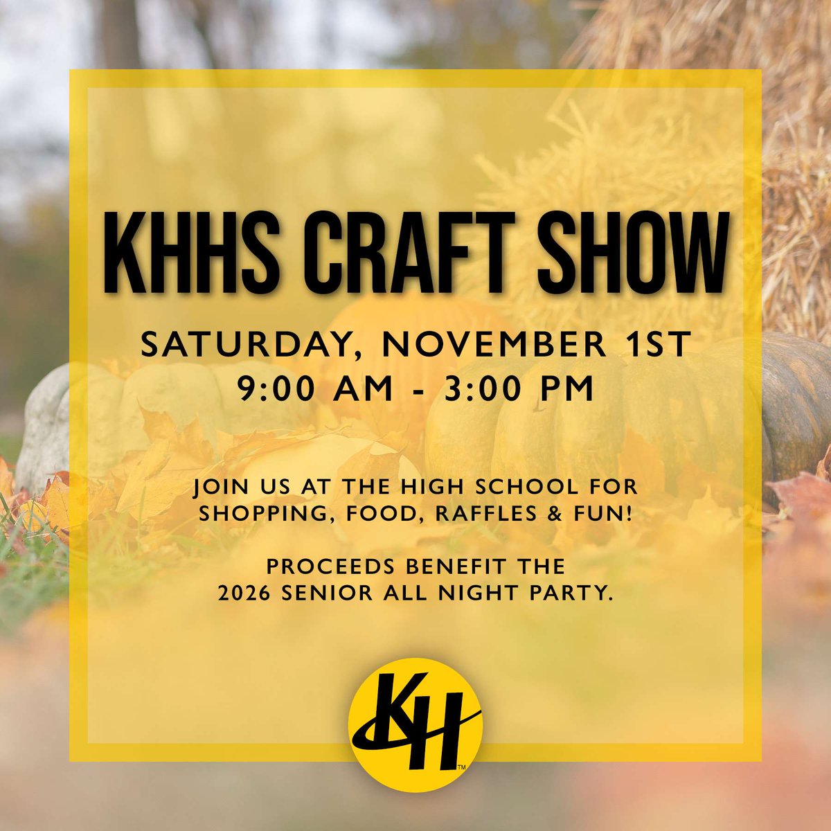 The KHHS Craft Show is this Saturday! Bring your friends and family for a fun day of food, shopping, and lots of fun! 

The proceeds go toward the 2026 Senior All Night Party. 💛🖤