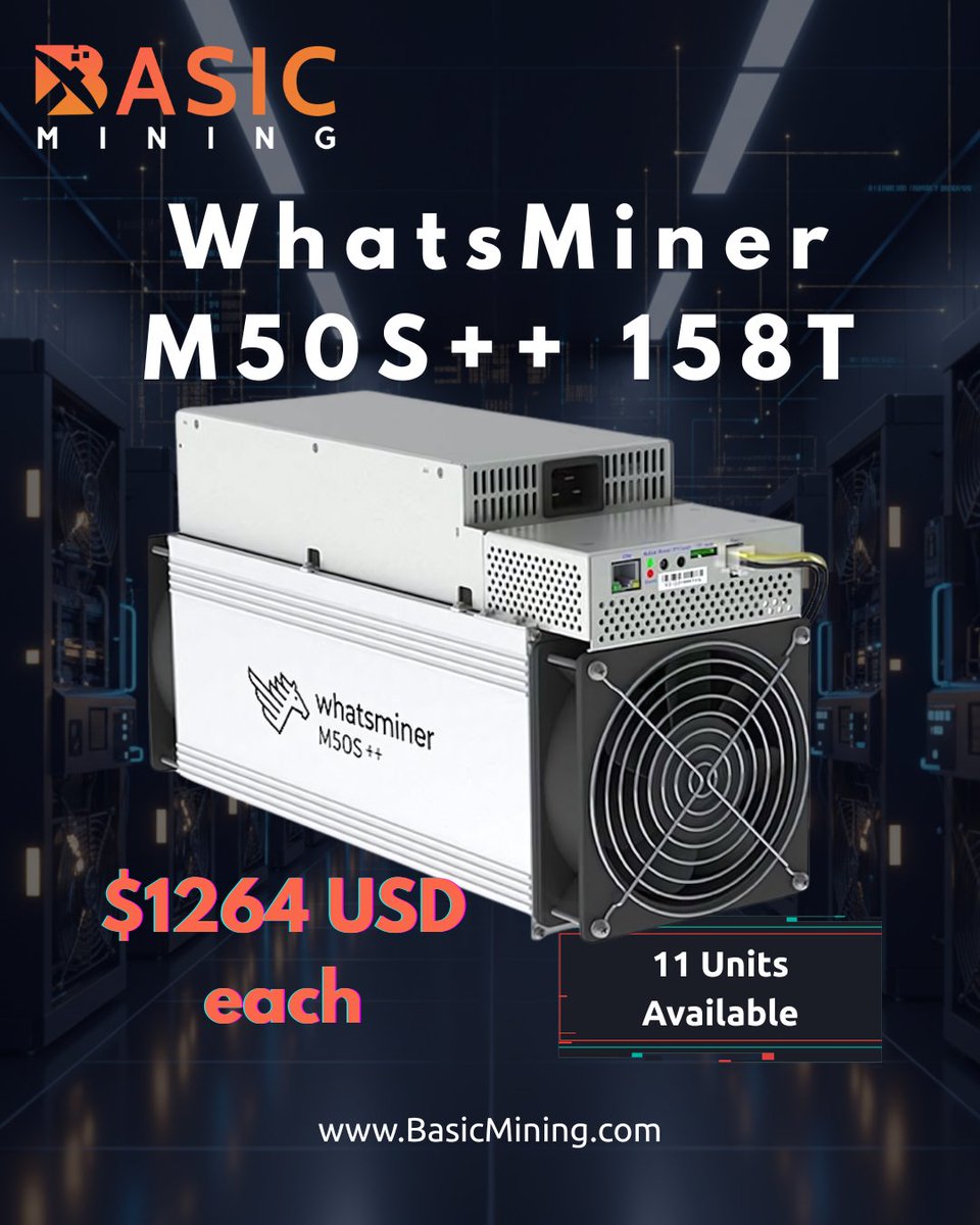 BasicMining's tweet image. 🚀 BUY &amp;amp; HOST — Plug In. Power Up. Start Mining Today!

WhatsMiner M50S++ 158T
11 units available ⚡️Online now⚡️
💰 $1,264 each
📍 Located in the USA
🛠 2-Month OEM Warranty

Hosting Details:
➖$0.065/kWh power rate 
➖$10/ unit monthly admin fee 
➖$430/ unit security deposit…
