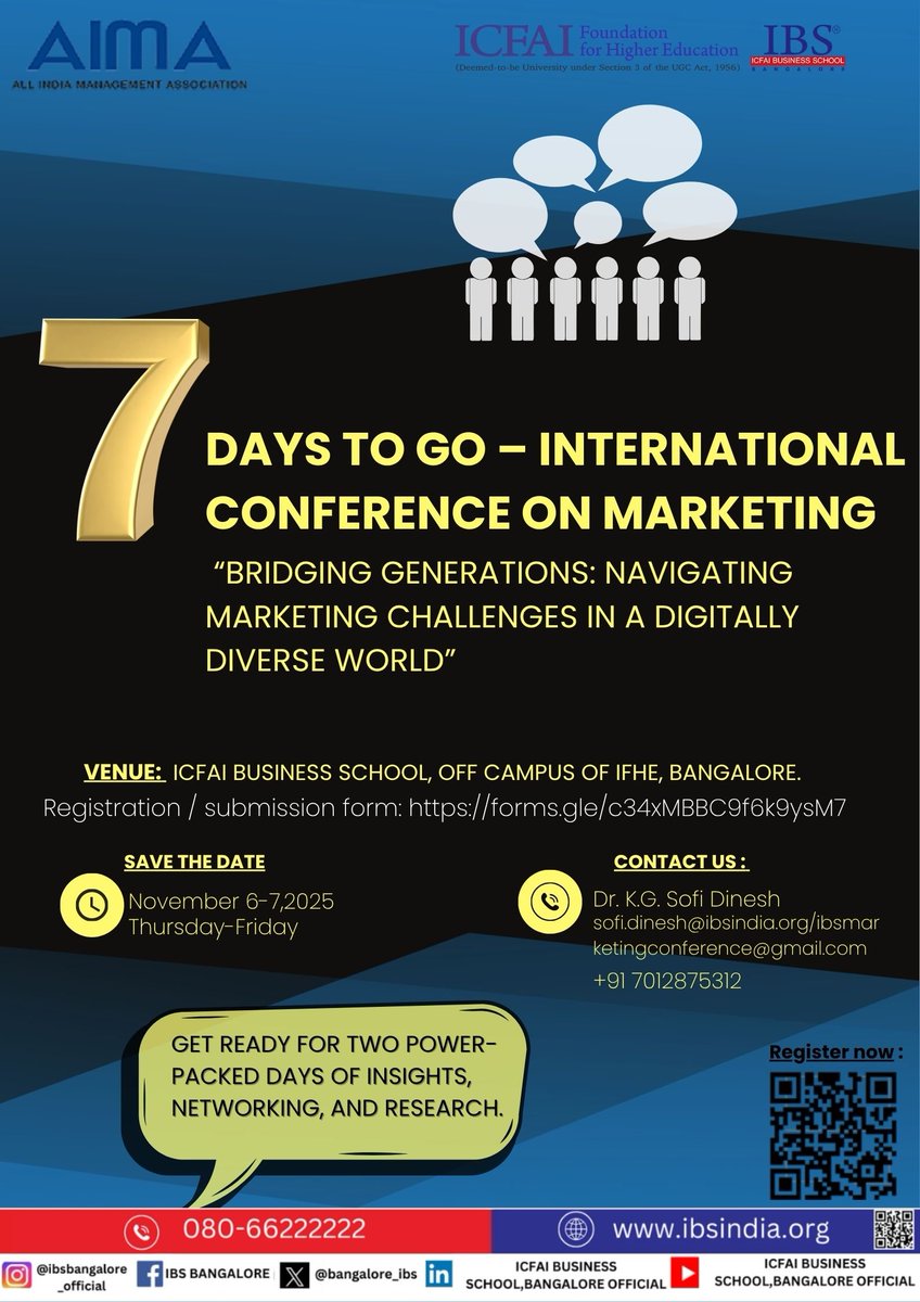 bangalore_ibs's tweet image. 📢 7 days to go!
Join us at the International Conference on Marketing (Nov 6–7, 2025) at ICFAI Business School, Bangalore.
Explore how marketing bridges generations in a digital age. 💡🤝
#IBSBangalore #ResearchConference #DigitalMarketing #AIMA #ibsindia #icfaiuniversity