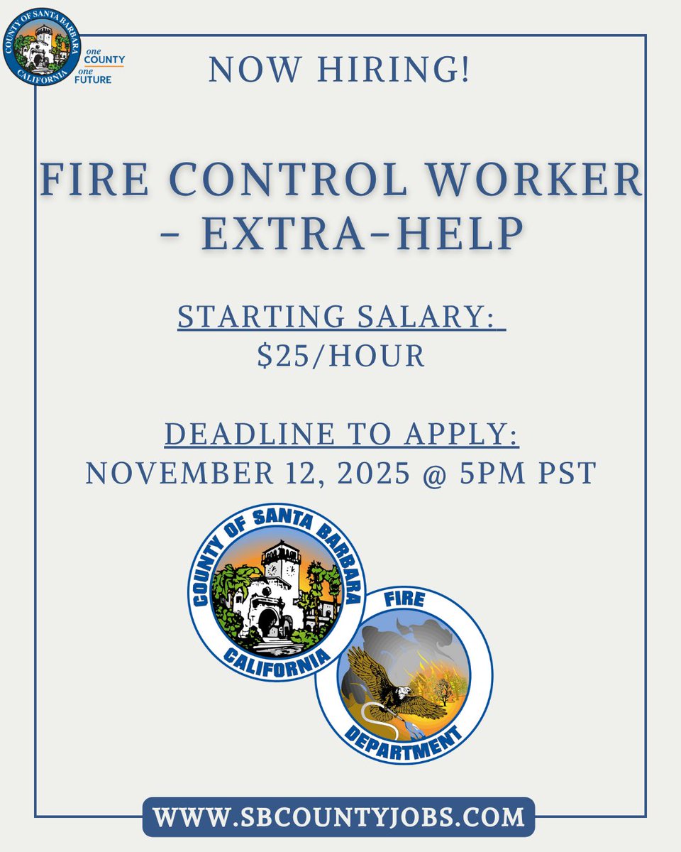 CountySBCareers's tweet photo. The County of Santa Barbara is now hiring! The Santa Barbara County Fire Department is accepting applications for Fire Control Worker - Extra Help.  For more information, please visit https://t.co/9yUEym8cDk. The deadline to apply is 11/12/2025 at 5pm PST. #NowHiring #ApplyNow https://t.co/tNmYrYUjB5