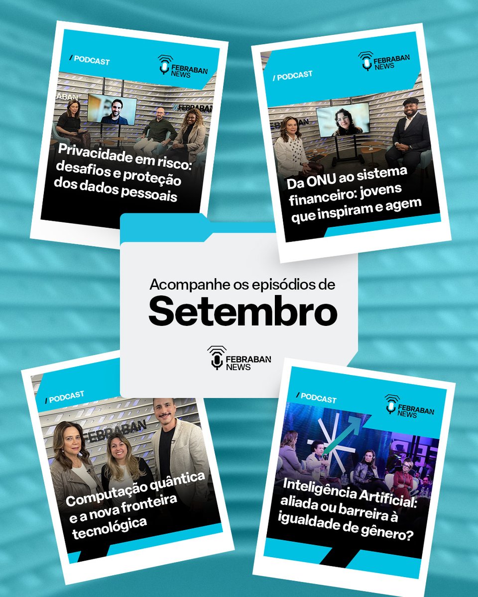 Setembro foi um mês repleto de conversas inspiradoras no podcast Febraban News. ​

Sob a condução da jornalista Mona Dorf, diretora-adjunta de Mídias Sociais da Febraban, especialistas que estão moldando o futuro do sistema financeiro e da sociedade discutiram temas como