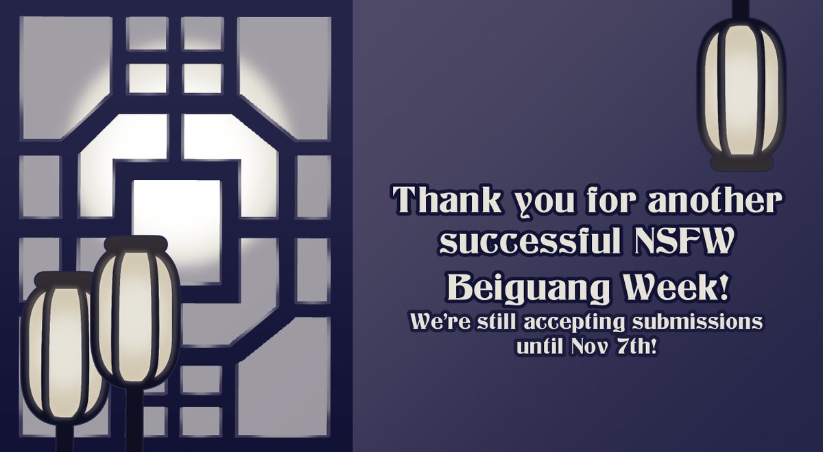 Thank you for all your submissions this year! A reminder that we will be accepting late submissions up till November 7th 🏴‍☠️⚖️

Want more beiguang? Join the our server for future events and to meet other beiguang fans. See you again next year!

#beiguang #beidou #ningguang