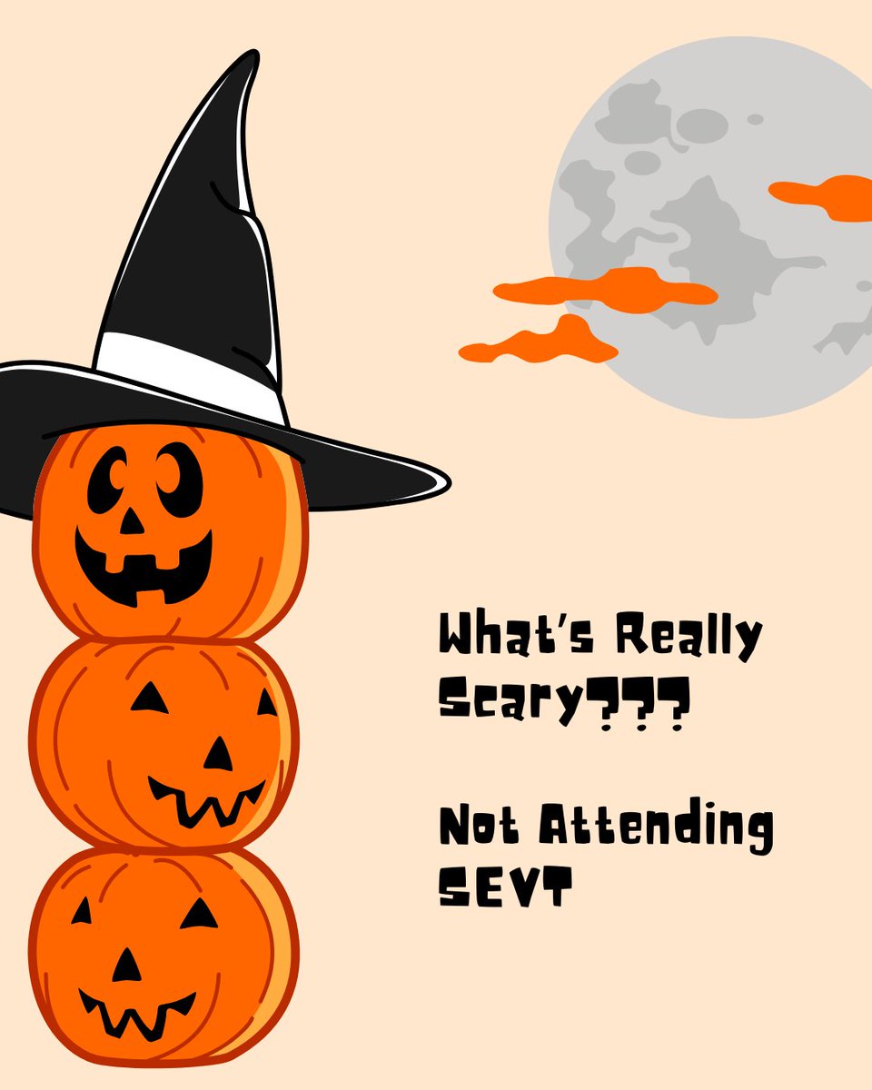 SEVTConference's tweet image. Happy Halloween To All Of Those Attending SEVT 2025!