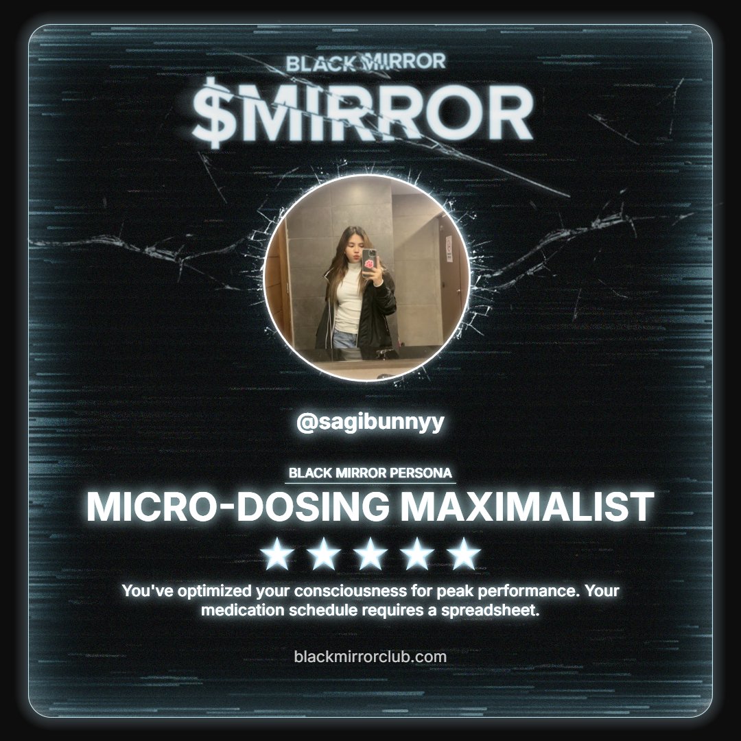 Scanned and processed. The algorithm judged me.
Discover your Black Mirror Persona by <a href="/blackmirror_xp/">blackmirror_xp</a> and claim yours now.
loyalty.blackmirrorclub.com/loyalty
