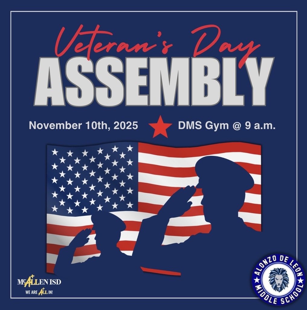 🎖️ Veterans Day Assembly: Nov. 10 @ 9 a.m. in the DMS Gym!

Want to be featured in our tribute video?
Send name, rank/title, branch, student name &amp; relation to Celeste.lopez@mcallenisd.net by Nov. 6 🇺🇸🦁 #OnePride #VeteransDay
