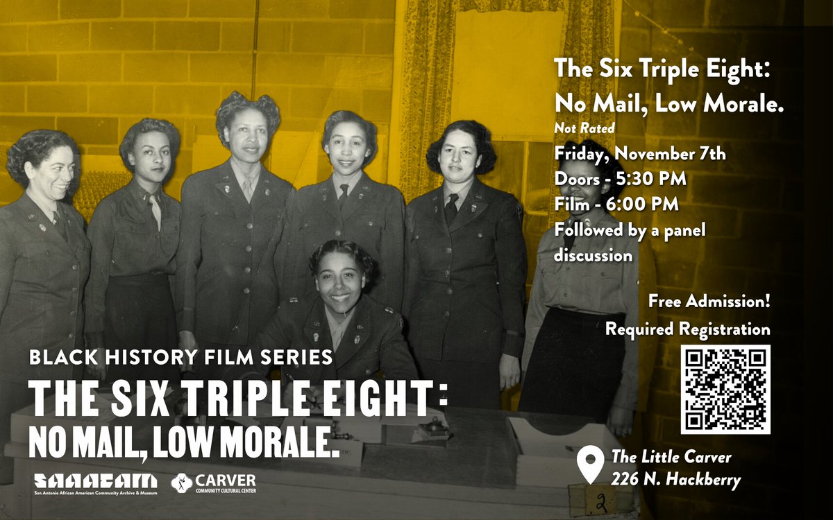 “The Six Triple Eight:  No Mail, Low Morale.”
Screening - Friday, November 7th
Doors - 5:30 PM
At Little Carver 226 N. Hackberry

1945, the Six Triple Eight, a predominantly-Black female battalion/

Register here - saaacam.org/.../bhfs-the-s… #blackfilm #BlackWomenLead