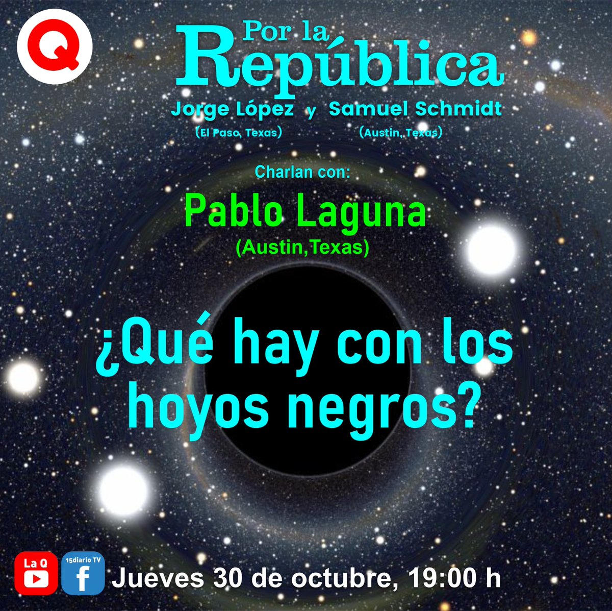 Hoy Pablo Laguna, Director del Departamento de Física de la Universidad de Texas en Austin, nos explicará que son los hoyos negros. Participa con preguntas en vivo. 

Se puede ver por Youtube:
youtube.com/watch?v=t6l0I_…
y por Facebbok:
facebook.com/events/8277808…