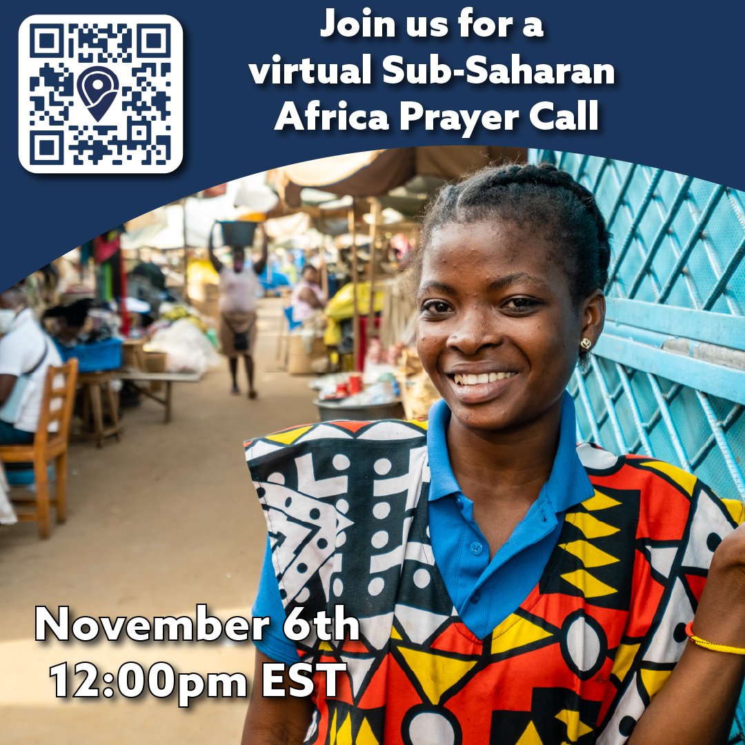 Come pray with us on November 6th for Sub-Sahara Africa!

This time we will be focusing on prayer for West Africa.

You can join us online by visiting this link to register: tinyurl.com/j6amm26w