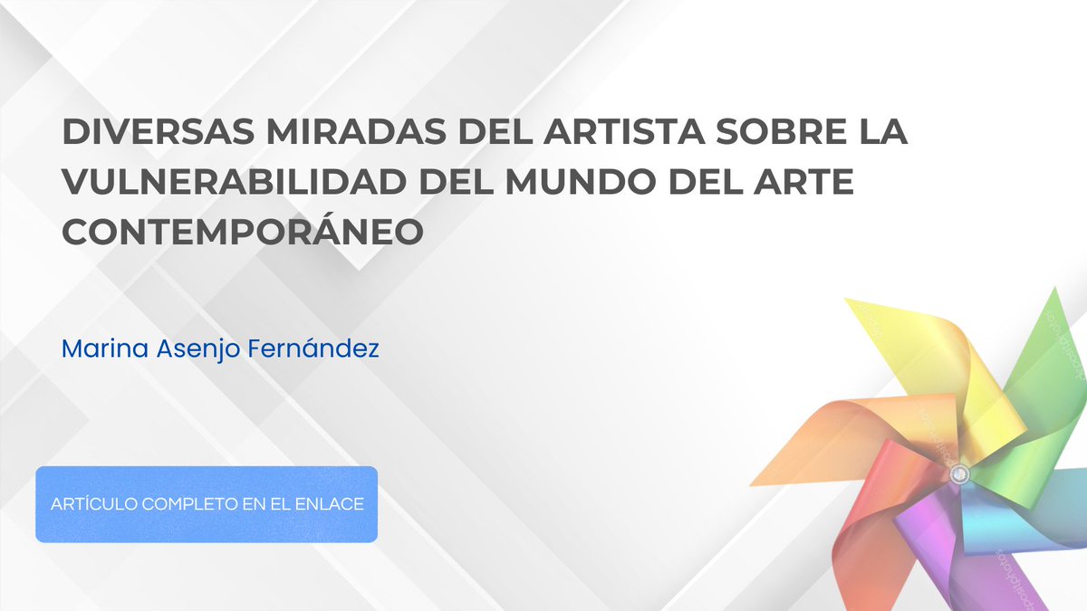🎨 La sociedad poscapitalista actual condiciona el mercado artístico. 

👩‍💻 Es una de las conclusiones de Marina Asenjo Fernández en su investigación ‘Diversas miradas del artista sobre la vulnerabilidad del mundo del arte’.

🔗 acortar.link/sVUiY8