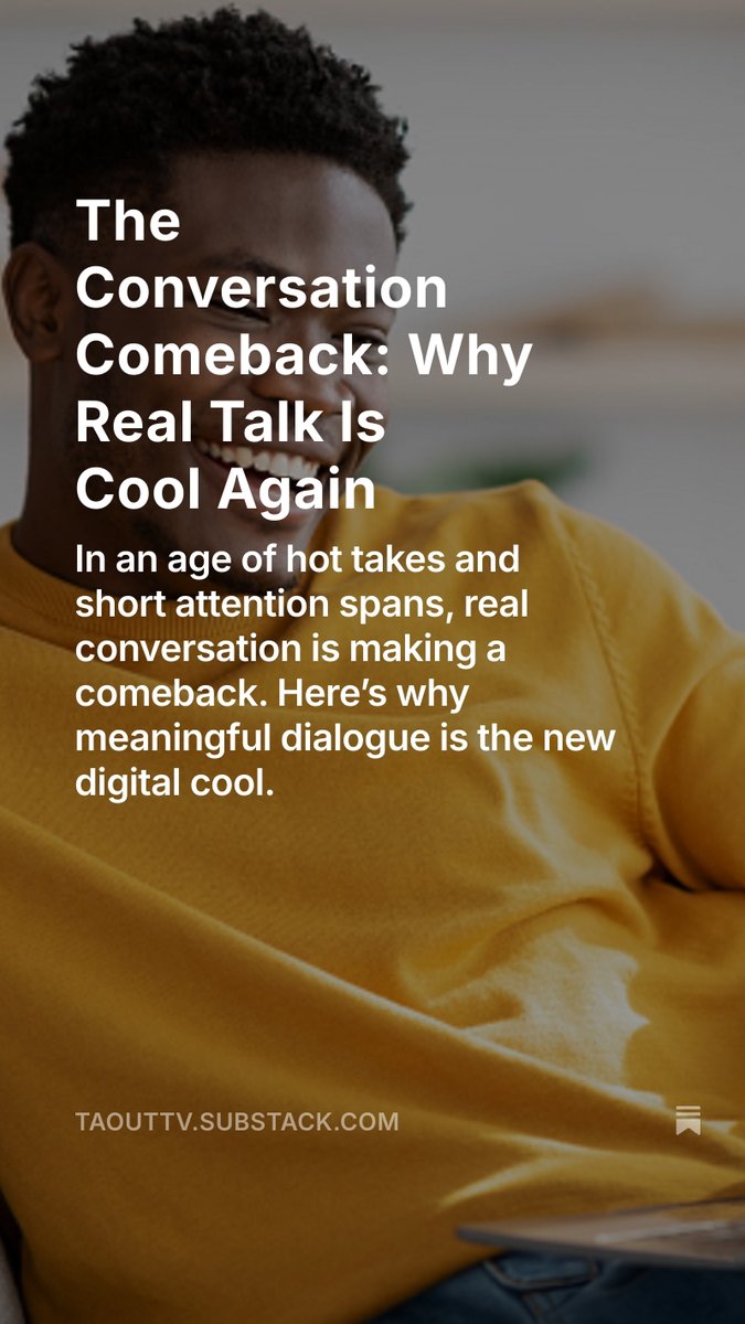 TaoutTV's tweet image. The Conversation Comeback: Why Real Talk Is Cool Again open.substack.com/pub/taouttv/p/… #civildigitaldiscourse #onlinedebate #debateontaout
