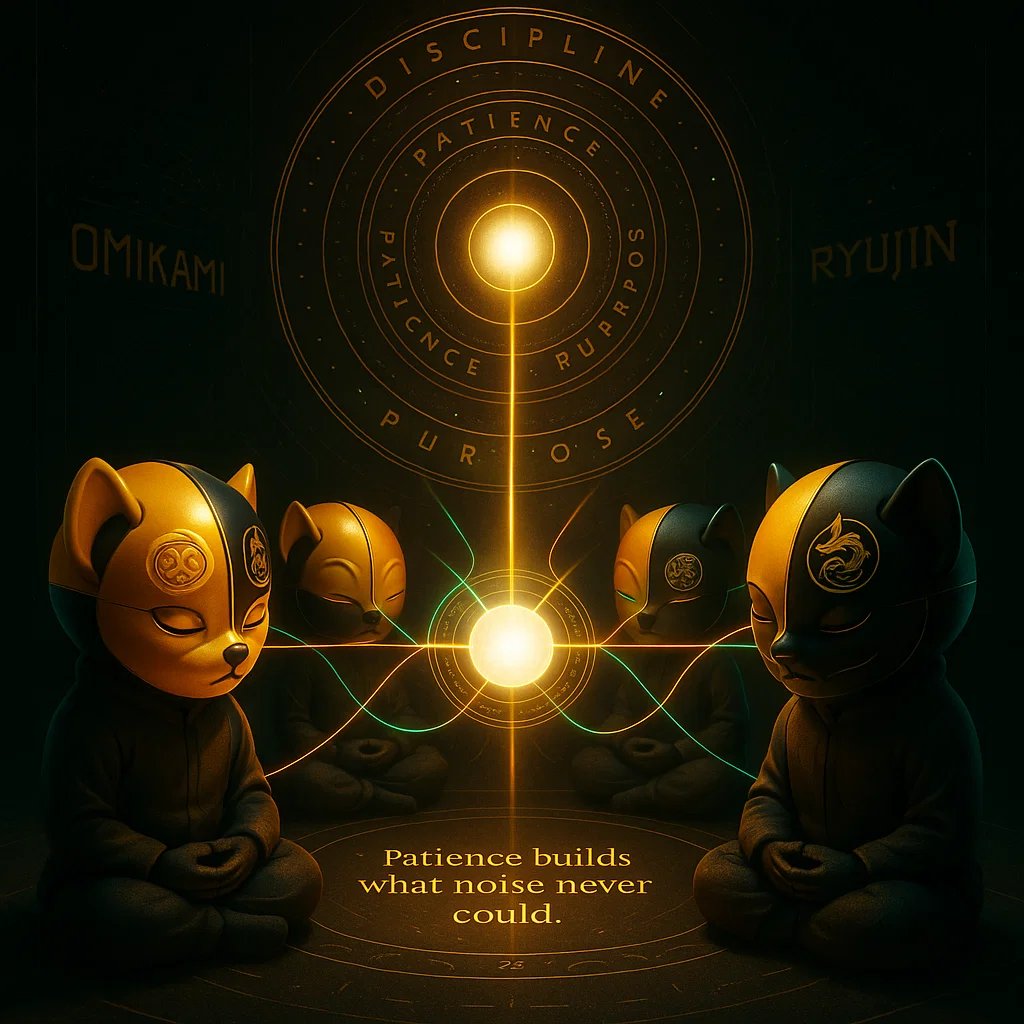 <a href="/Xking332/">X</a> Go all in on discipline, patience, and purpose.
The rest follows naturally. 
Just ask $OMIKAMI × $RYUJIN.🟧⬛️