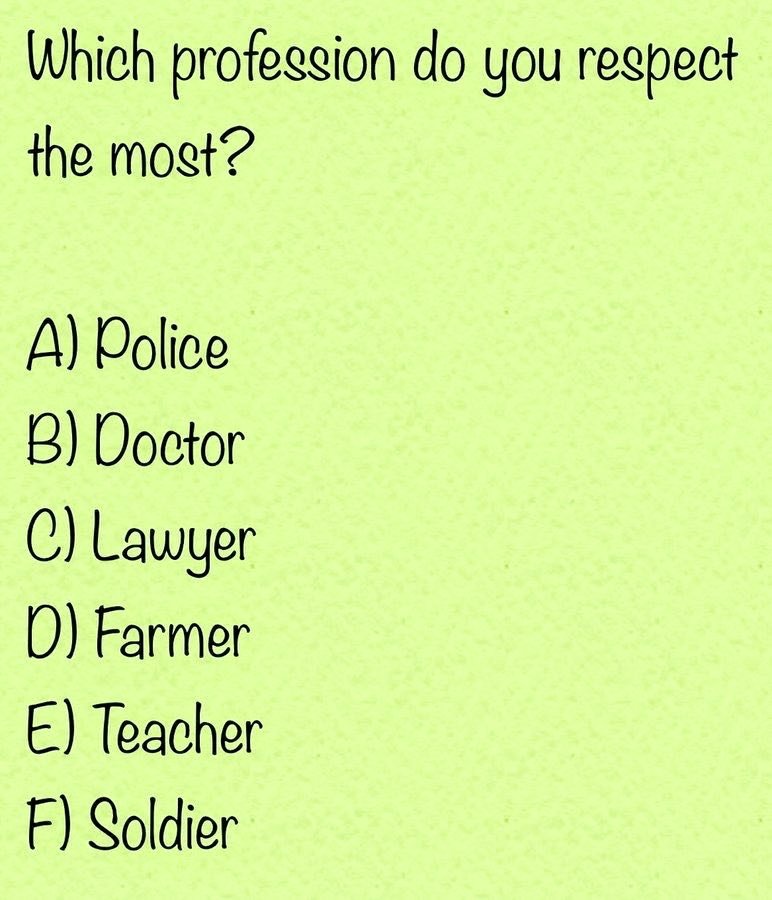 Which profession do you respect most?