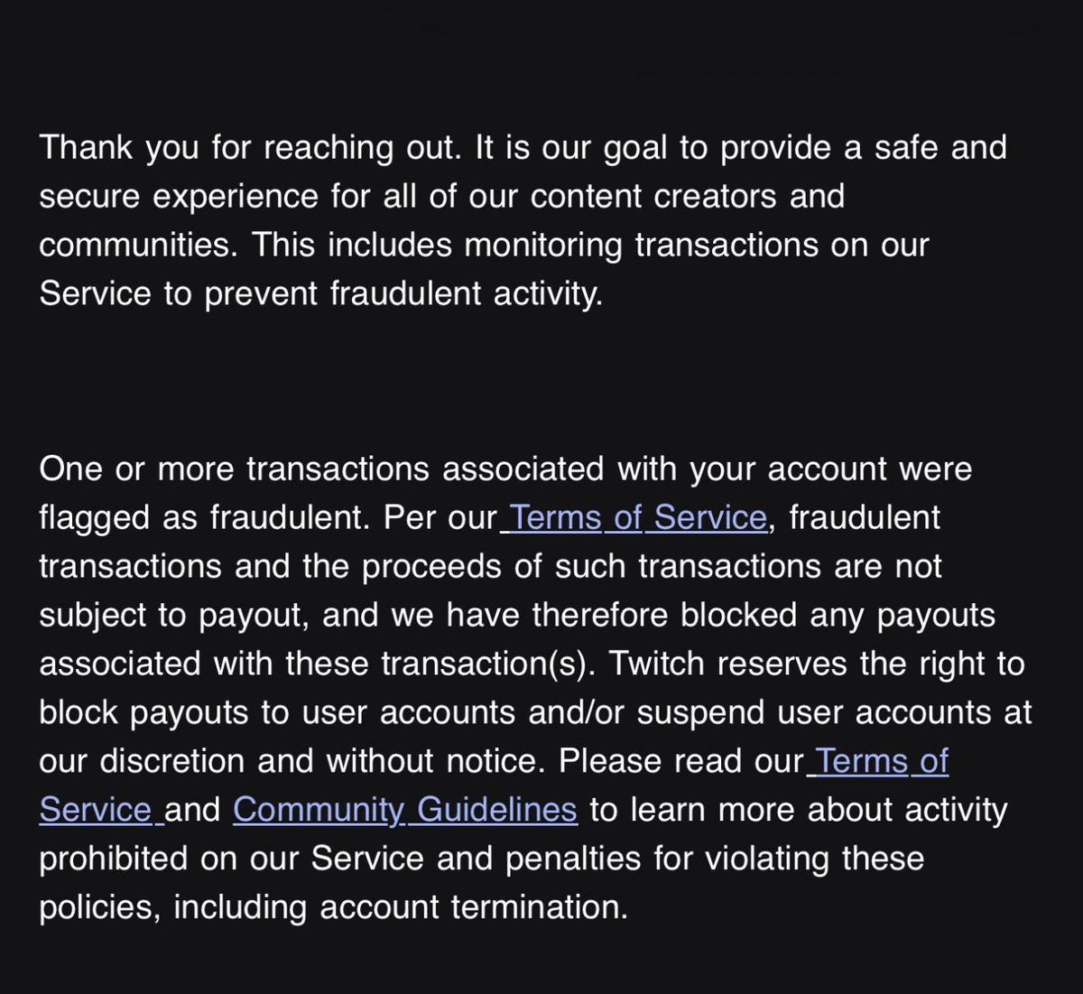 UFDTech's tweet image. So @Twitch has decided to indefinitely suspend paying us because of &quot;Suspicious Activity&quot; that turned out to be fraudulent activity that someone ELSE did. 
I haven&apos;t made a transaction on Twitch, so it can&apos;t be that. I just get penalized because someone else decided to do…