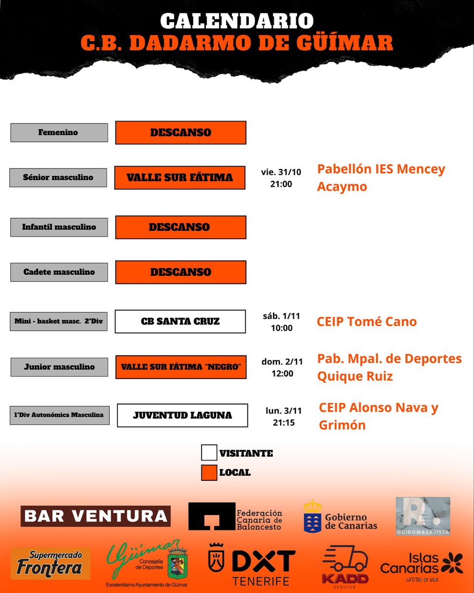 📅 Semana de competición para el C.B. Dadarmo de Güímar 🧡

🏀 Senior Masc. vs Valle Sur Fátima – Vie 31/10 (21:00)
🏀 Mini-Basket vs C.B. Santa Cruz – Sáb 1/11 (10:00)
🏀 Junior vs Valle Sur Fátima “Negro” – Dom 2/11 (12:00)
🏀 1ª Autonómica vs Juventud Laguna – Lun 3/11 (21:15)