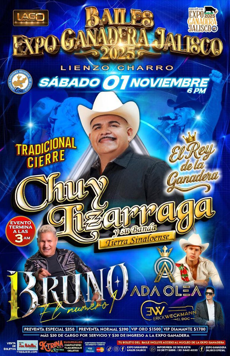 ¡El evento más esperado del año llega a su final!

Ven al Lienzo Charro este sábado 1 de noviembre y disfruta el tradicional cierre de la Expo Ganadera Jalisco 2025 con Chuy Lizárraga, Bruno “El Número 1”, Ada Olea y Erick Weckmann 🎵💃

Corre ya por tus boletos porque se acaban.