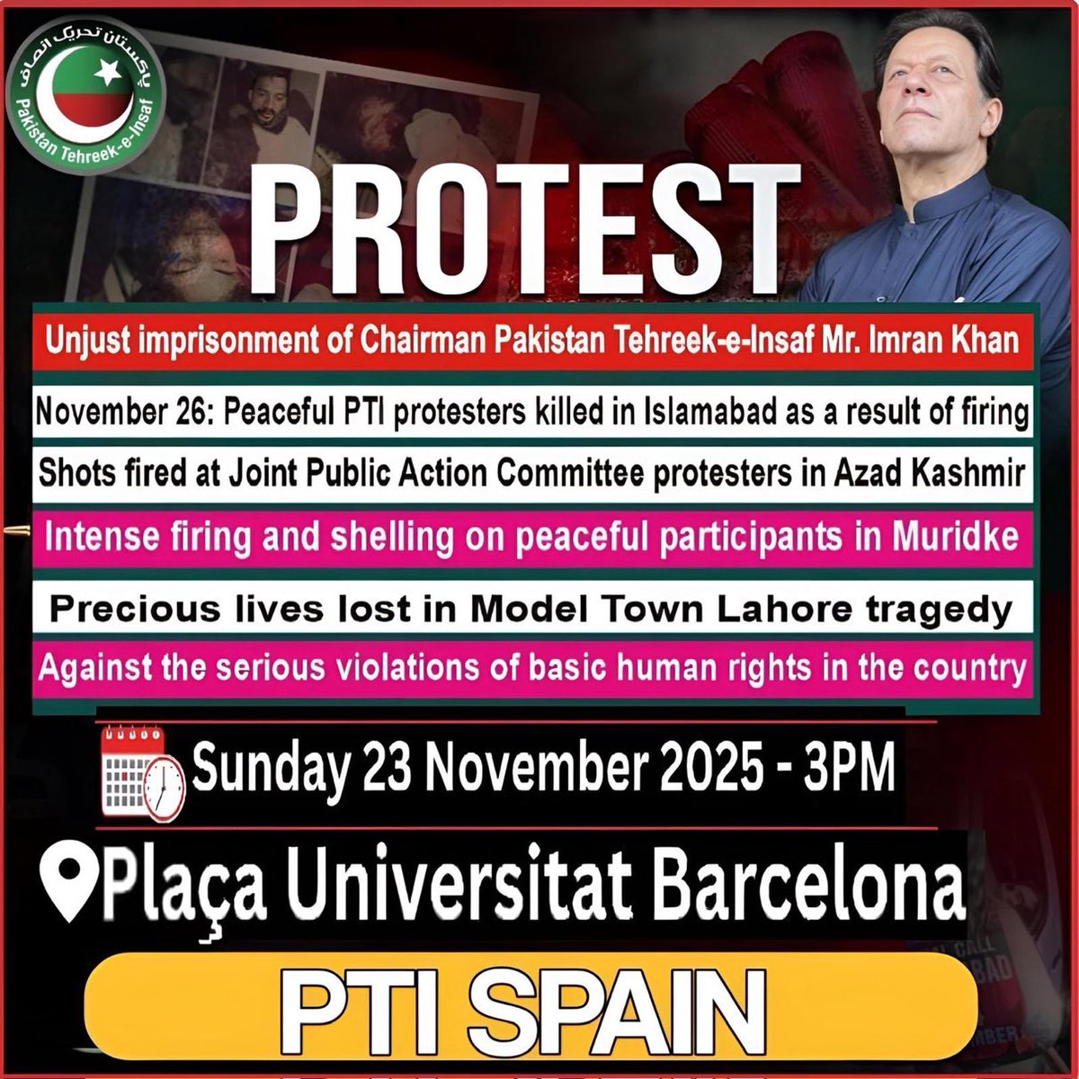 PTI Spain is going to organize a protest against the unjust imprisonment of Chairman Imran Khan, the Islamabad massacre, and human rights violations in Pakistan, demanding the immediate release of Imran Khan #FreeKaptanOfTheNation. The voice for freedom and human rights cannot be