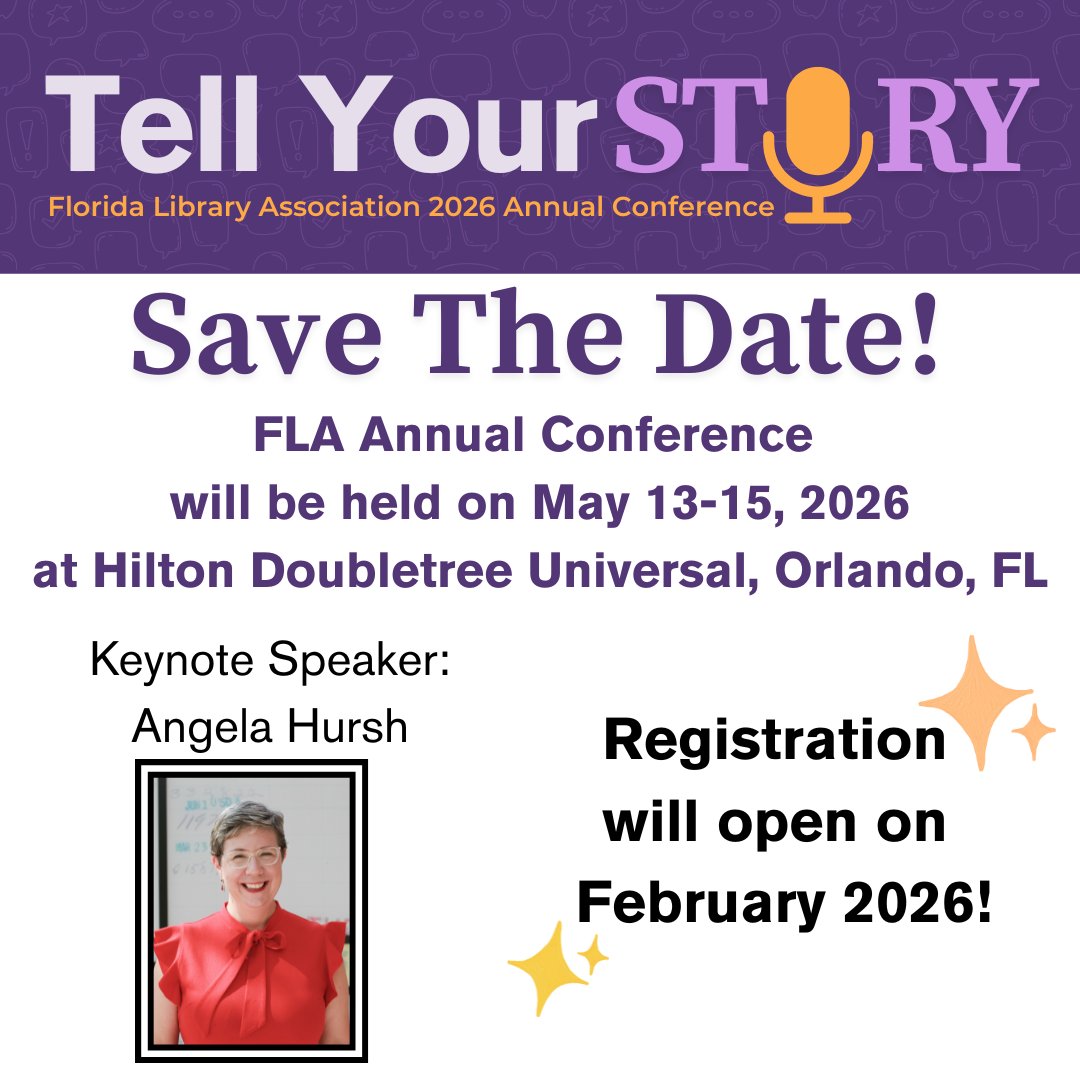 The 2026 FLA Annual Conference is set for May 13-15 at the Hilton DoubleTree Universal in Orlando, FL, featuring an amazing keynote speaker, Angela Hursh!
Mark your calendar now, and check out more here: loom.ly/uSvf_V4

#FLACon26 #TellYourStory #FloridaLibraries