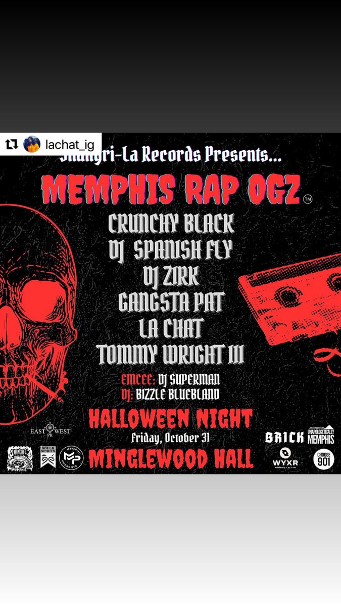 #Repost @lachat_ig with <a href="/use/">Roslyn K.</a>.repost
・・・
2ma night The biggest Halloween night of the year is just around the corner! On Friday, October 31st, @shangrilarecords is bringing the @memphisrapogz to @minglewoodhalllive for an epic night of classic Memphis horrorcore featuring live
