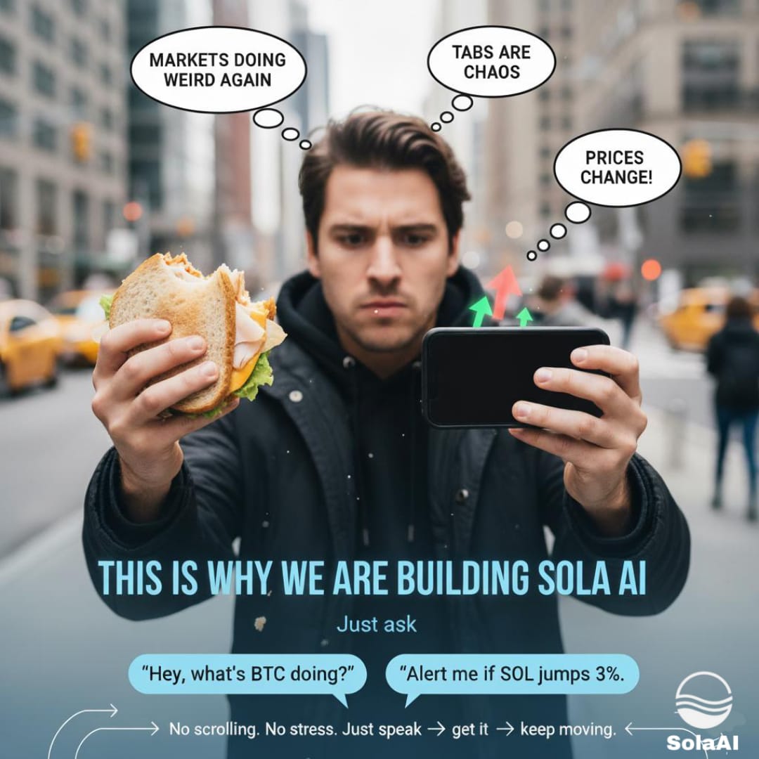 Ever tried checking crypto updates while you’re on the move?
➖Phone in one hand, sandwich in the other
Markets doing something weird again
➖Typing is pain, tabs are chaos.
And prices change before you even get to the right screen.

This is why we are building Sola AI.
Just ask