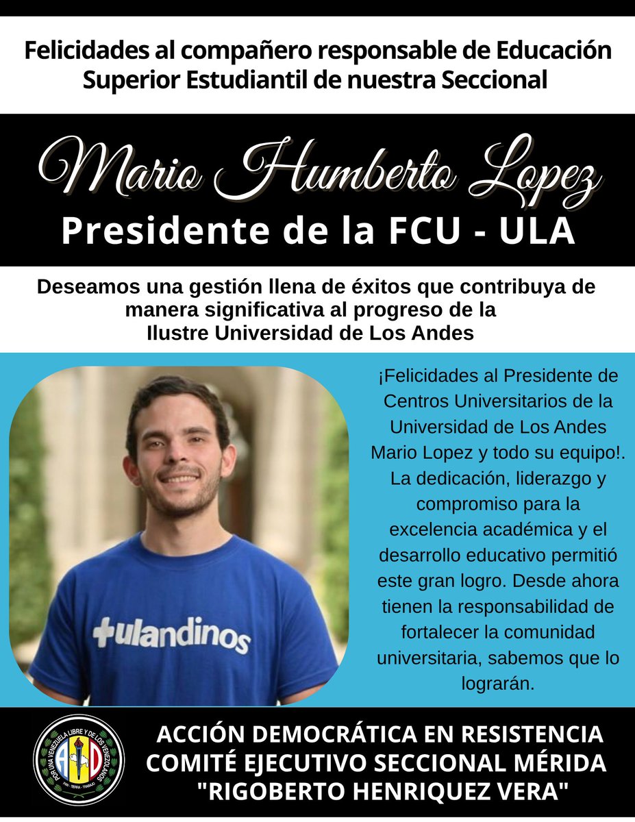 <a href="/PartidoADMerida/">Acción Democrática Mérida</a> felicita y desea el mayor de los éxitos al compañero <a href="/MarioLopezULA/">Mario Humberto López</a> y su equipo por lograr consolidar la Presidencia de la FCU de la Universidad de Los Andes. Bendiciones.