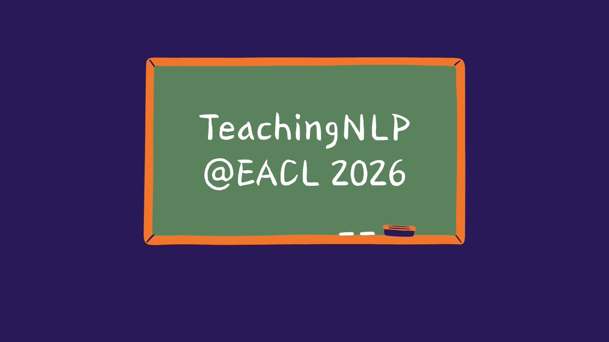 We are pleased to announce the Seventh Workshop on Teaching NLP at EACL 2026 in Rabat, Morocco! We look forward to meaningful exchanges on how to best teach NLP in the era of LLMs. Please see our website (sites.google.com/view/teachingn…) for the CfP - the deadline is December 19, 2025!