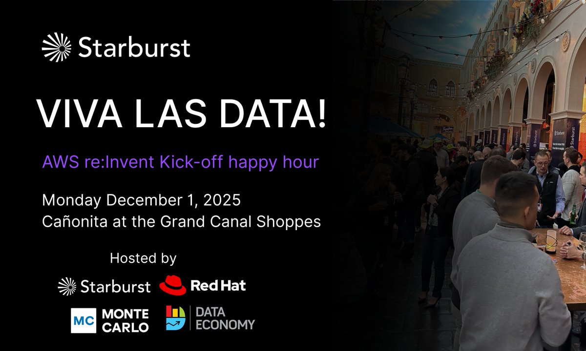 starburstdata's tweet image. Starburst is teaming up with @RedHat, @TheDataEconomy, and Monte Carlo to host Viva Las Data! — the ultimate kickoff party at AWS re:Invent.

Join us for drinks, bites, and great company on night one in Vegas.

#AWSreinvent #VivaLasData #DataParty