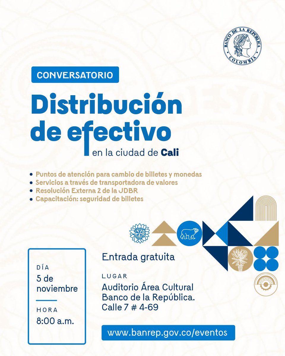 BancoRepublica's tweet photo. Conversatorio sobre distribución de efectivo en Cali, espacio para el público en general interesado en realizar cambio de efectivo en la ciudad y en conocer los nuevos canales y puntos habilitados por el Banco para aumentar el flujo de “sencillo”.

🗓️ Miércoles 5 de noviembre
🕜 8:00 a. m.
Auditorio área cultural @banrepcultural – Banco de la República Calle 7 # 4-69, Cali.