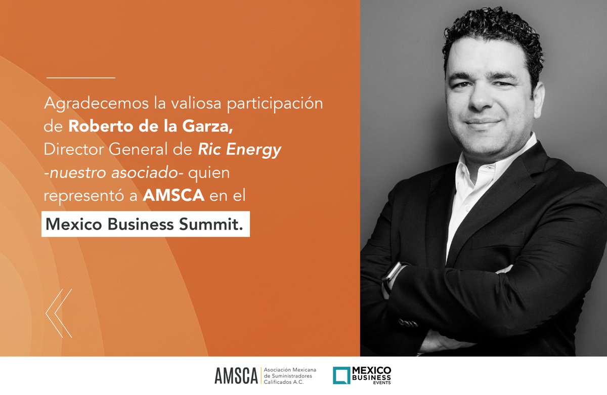 ¡Agradecemos la valiosa participación de Roberto de la Garza, Director General de RIC Energy (nuestro asociado)! 

Quien representó a #AMSCA en el panel "Balancing the Energy Mix: Natural Gas and Renewables for Sustainable Nearshoring" del Mexico Business Summit.