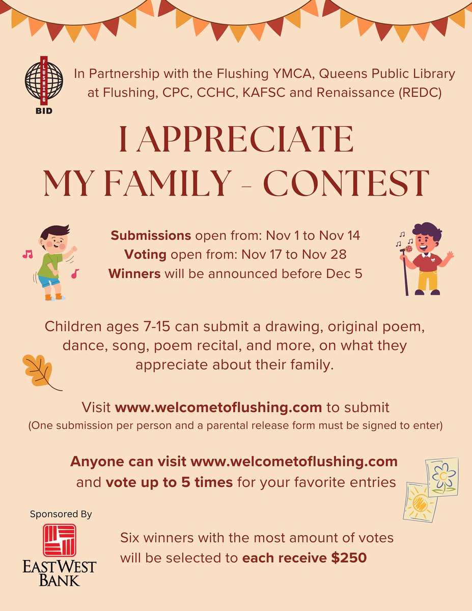 FlushingBID's tweet image. 🧡Show Some Love to Your Family! 🧡

Thanksgiving is around the corner — and we want to celebrate family love!

🎨🎤🩰 Whether it’s a drawing, a poem, a song, or even a dance — kids ages 7–15 can share what they appreciate most about their family for a chance to win $250!