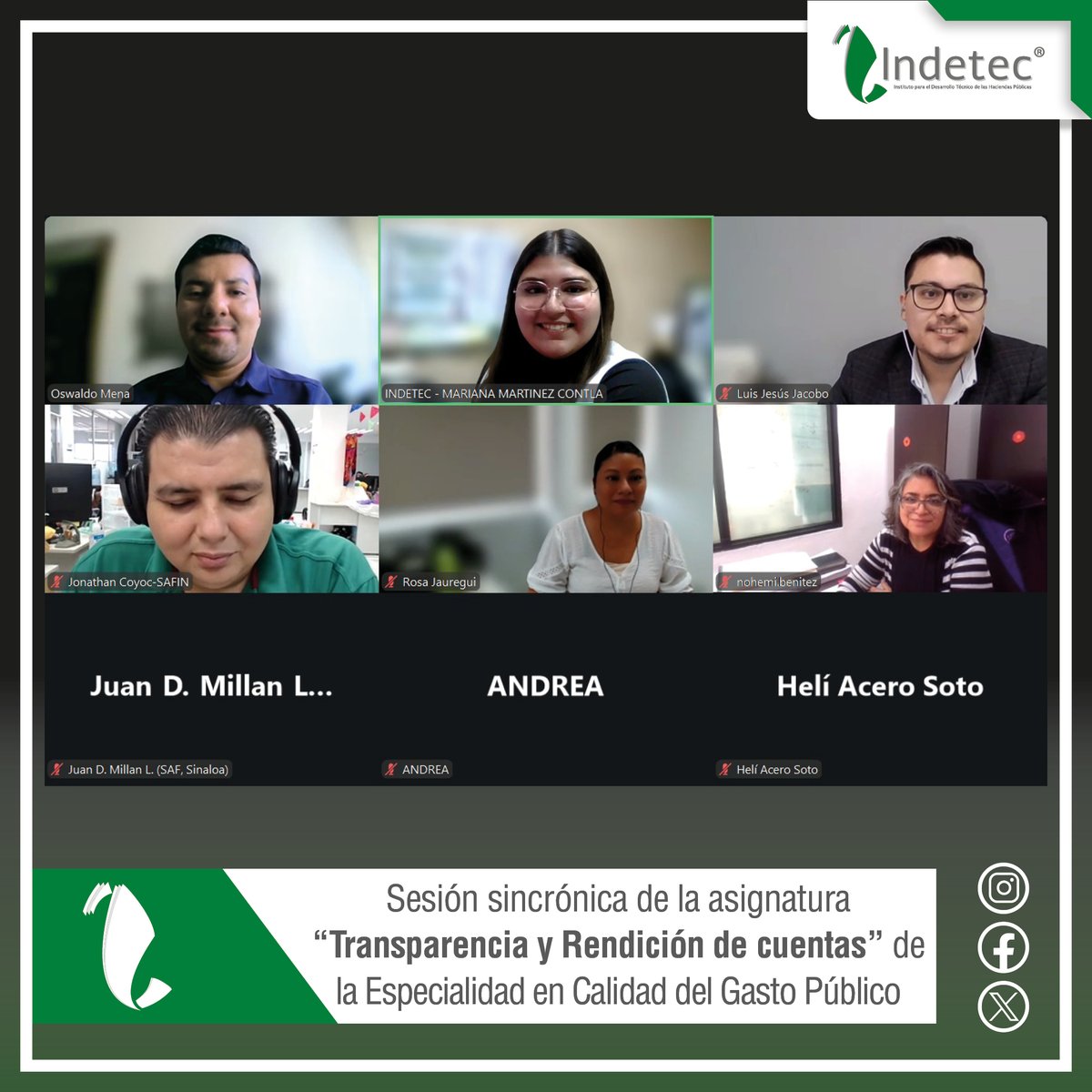 IndetecMX impartiendo sesión sincrónica de la asignatura “Transparencia y Rendición de cuentas” de la Especialidad en Calidad del Gasto Público. 30 de octubre de 2025. #posgradosIndetec