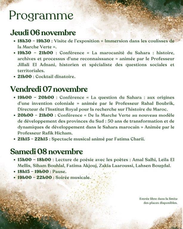 🇲🇦✨ La Fondation Maison du Maroc célèbre le 50e anniversaire de la Marche Verte !
Du 6 au 8 novembre 2025, vivez 3 jours d’histoire, de culture et d’émotion 💚

📍 Fondation Maison du Maroc – Entrée libre (dans la limite des places disponibles)
#MarcheVerte #50ansMarcheVerte
