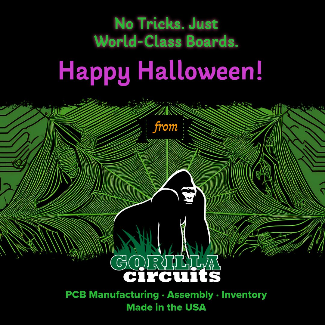 GorillaCircuits's tweet image. 🎃 Happy Halloween from the Gorilla Circuits crew! 

No tricks here. Just frightfully reliable PCB manufacturing and assembly. 👻

Wishing everyone a fun, safe, and electrifying Halloween!